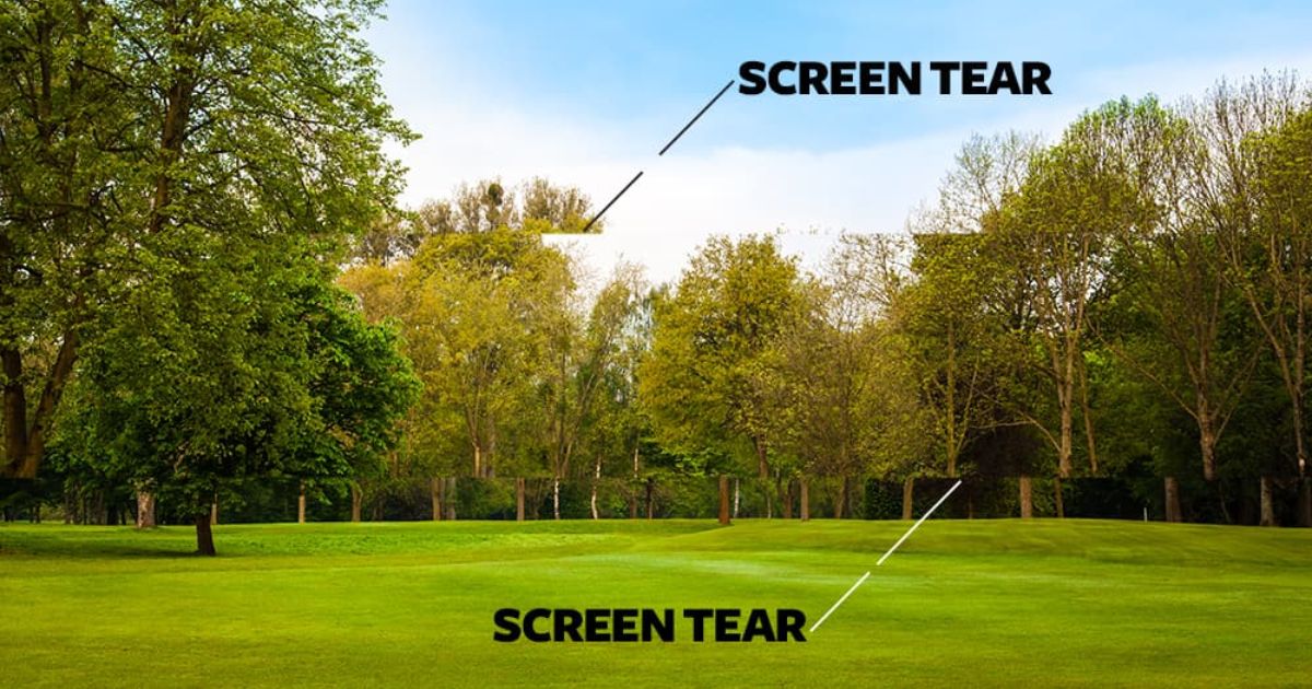 Penyebab Screen Tearing